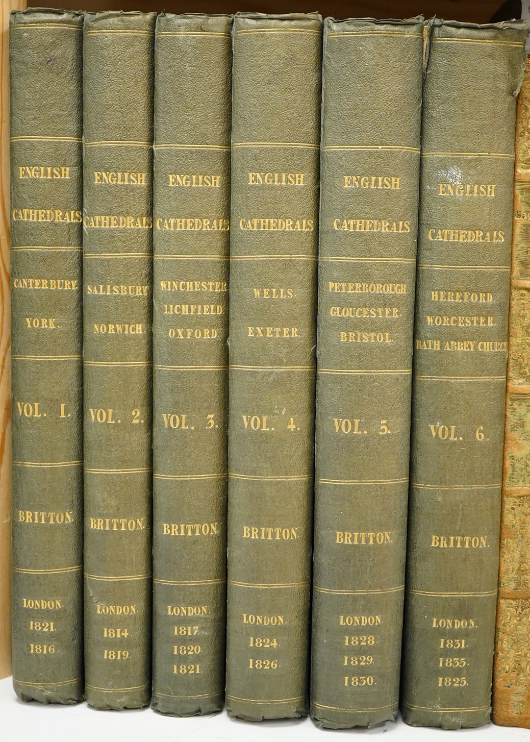 Britton, John - Cathedral Antiquities of Great Britain, 6 vols., comprising (bound together): Canterbury and York; Sailsbury and Norwich; Winchester, Lichfield and Oxford; Wells and Exeter; Peterborough, Gloucester and B